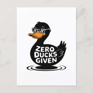 Zero Ducks gegeben - Funny Cool Duck Design Postkarte