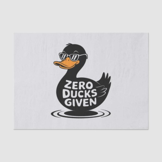 Zero Ducks gegeben - Funny Cool Duck Design Seidenpapier (Vorderseite)
