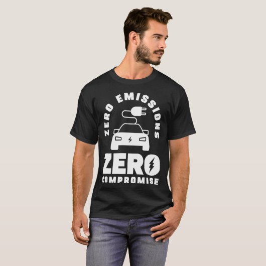 Zero Emissions Zero Compromise Battery Electric Ve T-Shirt (Vorne ganz)