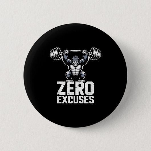 Zero Excuses Gorilla Gym Motivational Workout Button (Vorderseite)