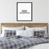 Zero External Validation Professional Leinwanddruc Leinwanddruck (Insitu (Schlafzimmer))