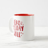 Zero Ferien Chillout lustigen roten Glitzer Weihna Zweifarbige Tasse (Vorderseite Links)