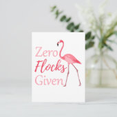 Zero Flocks gegeben Funny Flamingo Postkarte (Stehend Vorderseite)