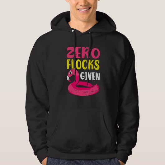 Zero Flocks Given Pink Flamingo  Wading Bird Hoodie (Vorderseite)