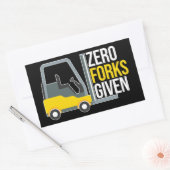 Zero Forks Given Funny Forklift Pun Rechteckiger Aufkleber (Umschlag)