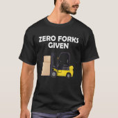 Zero forks given T-Shirt (Vorderseite)