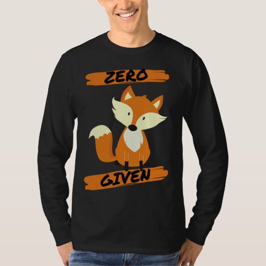 Zero Fox Given  Pun T-Shirt (Vorderseite)