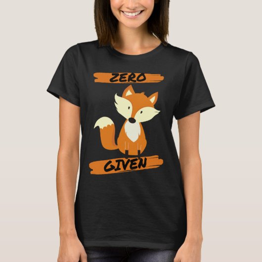 Zero Fox Given  Pun T-Shirt (Vorderseite)