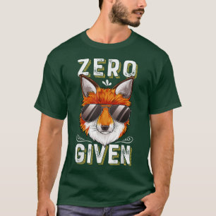 ZERO FOXS GIVEN T-Shirt