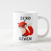 Zero Fuchs Geschenkter Lustiger Zitat Kaffeebecher Jumbo-Tasse (Rechts)