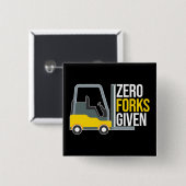 Zero Gabelungen mit lustigem Gabelstaplerpuff Button (Vorne & Hinten)