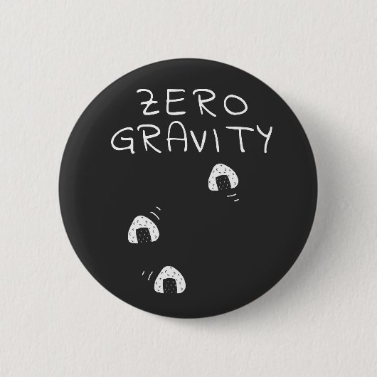 Zero Gravity Button (Vorderseite)