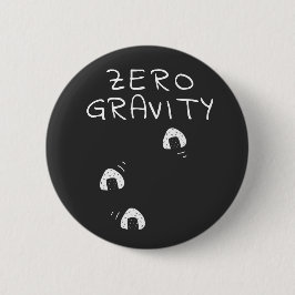Zero Gravity Button