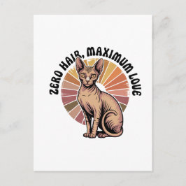 Zero Haare, maximale Liebe Sphynx Art Postkarte