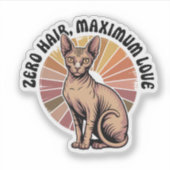Zero Hair Maximum Love Sphynx Art Aufkleber (Vorderseite)