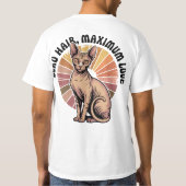 Zero Hair Maximum Love Sphynx Art T-Shirt (Rückseite)