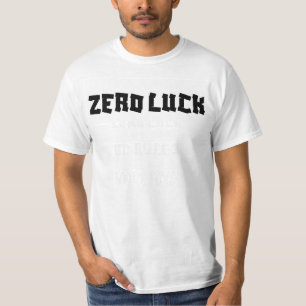 Zero Luck T Shirt White