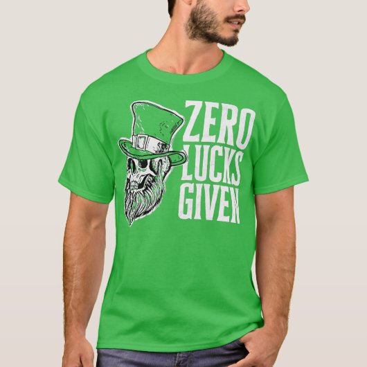 Zero Lucks gegeben Funny St Patricks Day Skull T-Shirt (Vorderseite)