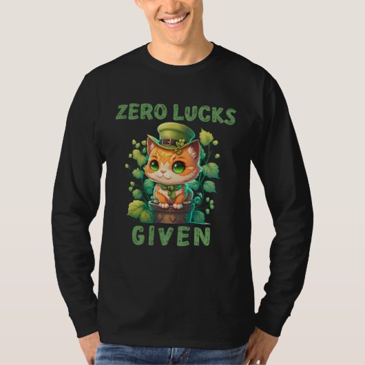 Zero Lucks Given  Cute Cat St Patricks Day Party W T-Shirt (Vorderseite)