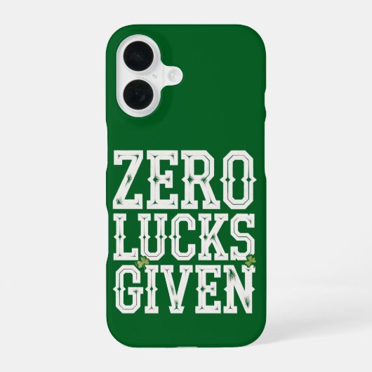 Zero Lucks Given Lustiger St. Patrick's Day Irisch iPhone 16 Hülle (Rückseite)