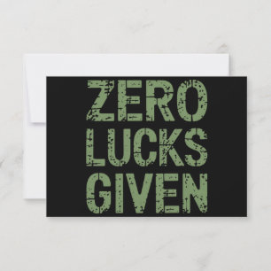 Zero Lucks Given St Paddy's Day Hilarious Patricks Dankeskarte