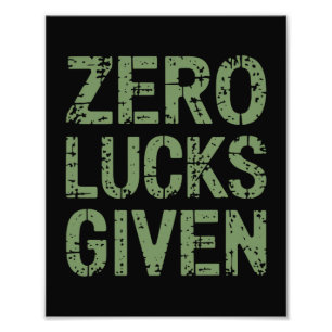 Zero Lucks Given St Paddy's Day Hilarious Patricks Fotodruck