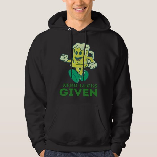 Zero Lucks Given  St Patrick s Day St Paddys Day   Hoodie (Vorderseite)