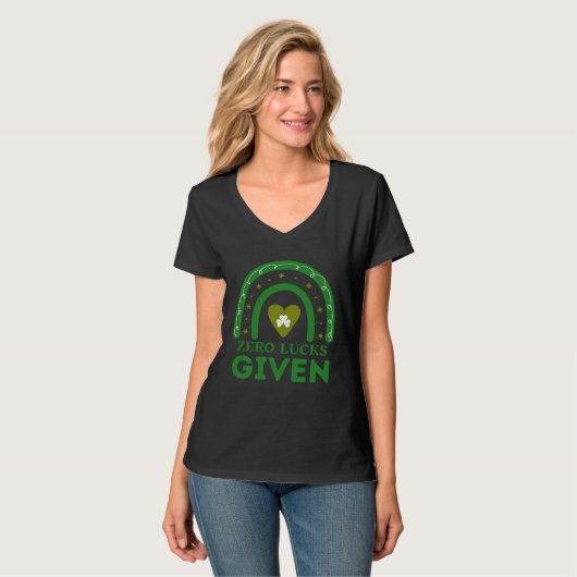 Zero Lucks Given St Patrick s Day St Paddys Day T-Shirt (Vorderseite Vollansicht)