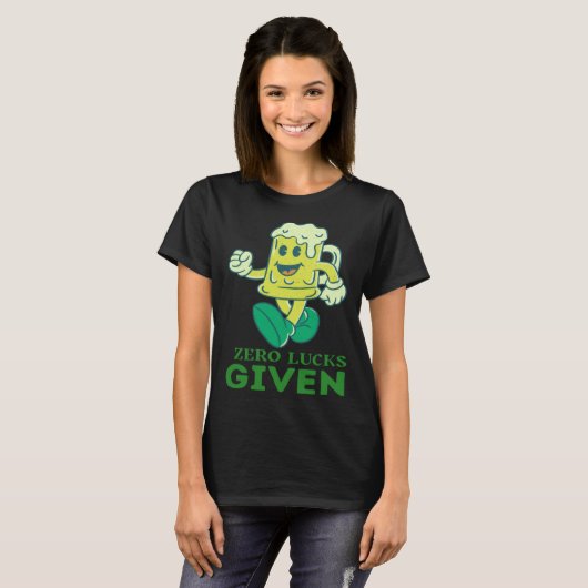 Zero Lucks Given  St Patrick s Day St Paddys Day   T-Shirt (Vorne ganz)