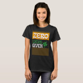 Zero Lucks verabreicht St Patrick's Day St Paddys  T-Shirt (Vorne ganz)