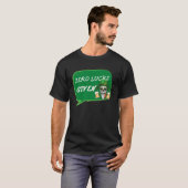 Zero Lucks verabreicht St Patrick's Day St Paddys T-Shirt (Vorne ganz)