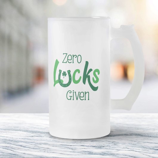Zero Lucks zum Funny St Patricks Day Mattglas Bierglas