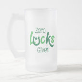 Zero Lucks zum Funny St Patricks Day Mattglas Bierglas (Links)