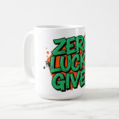 Zero Lucks zum St. Patrick's Day Kaffeetasse (Vorderseite Links)