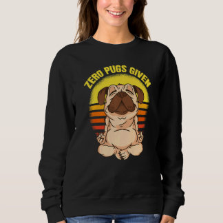 Zero Möpse gegeben Hund, der Yoga Vintage Namaste  Sweatshirt