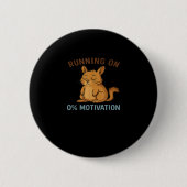 Zero Motivation  Button (Vorderseite)