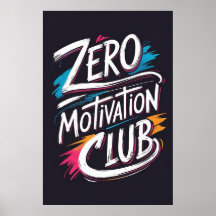 Zero Motivation Club Typografy Poster