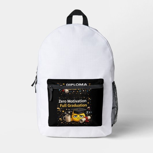 Zero Motivation Full Graduation Funny Shirt  Bedruckter Rucksack (Vorderseite)
