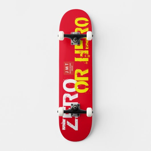 ZERO ODER HERO Skateboard (Vorderseite)