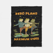 Zero plant Maximum Vibes Funny Frog Hoodie Chill V Fleecedecke (Vorderseite)