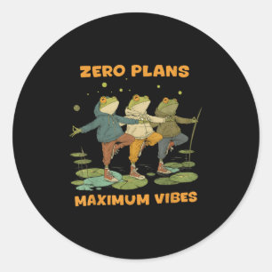 Zero plant Maximum Vibes Funny Frog Hoodie Chill V Runder Aufkleber
