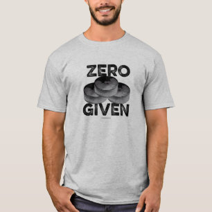 Zero Pucks Given (Hockey) T-Shirt