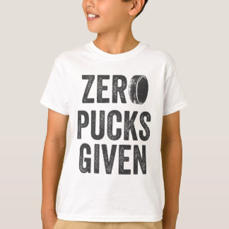 Zero Pucks Given Sarkastisches Erwachsenen-Hockey T-Shirt