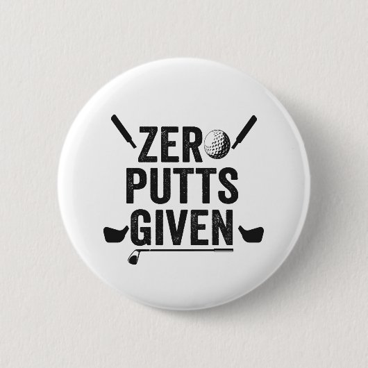 Zero Putts mit dem Funny Golf Sport Golfing Vater Button (Vorderseite)