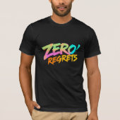 Zero Regrets Graffiti-Stil in Shirt fett urbane (Vorderseite)
