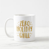 Zero Urlaub Chillout lustige Glitzer Weihnachten T Kaffeetasse (Links)