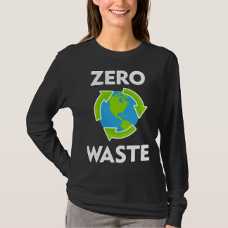 Zero Waste Earth Day Umweltlehrer Anti P T-Shirt