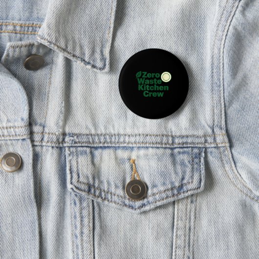Zero Waste Kitchen Crew Sustainability Design  Button (Beispiel)