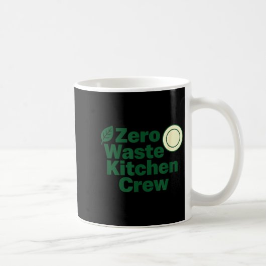 Zero Waste Kitchen Crew Sustainability Design  Kaffeetasse (Rechts)