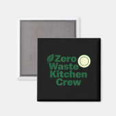 Zero Waste Kitchen Crew Sustainability Design  Magnet (Vorderseite/Rückseite)